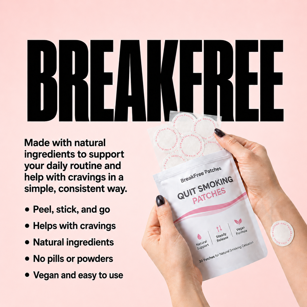 BreakFree natural ingredients quit smoking support — peel stick go benefits